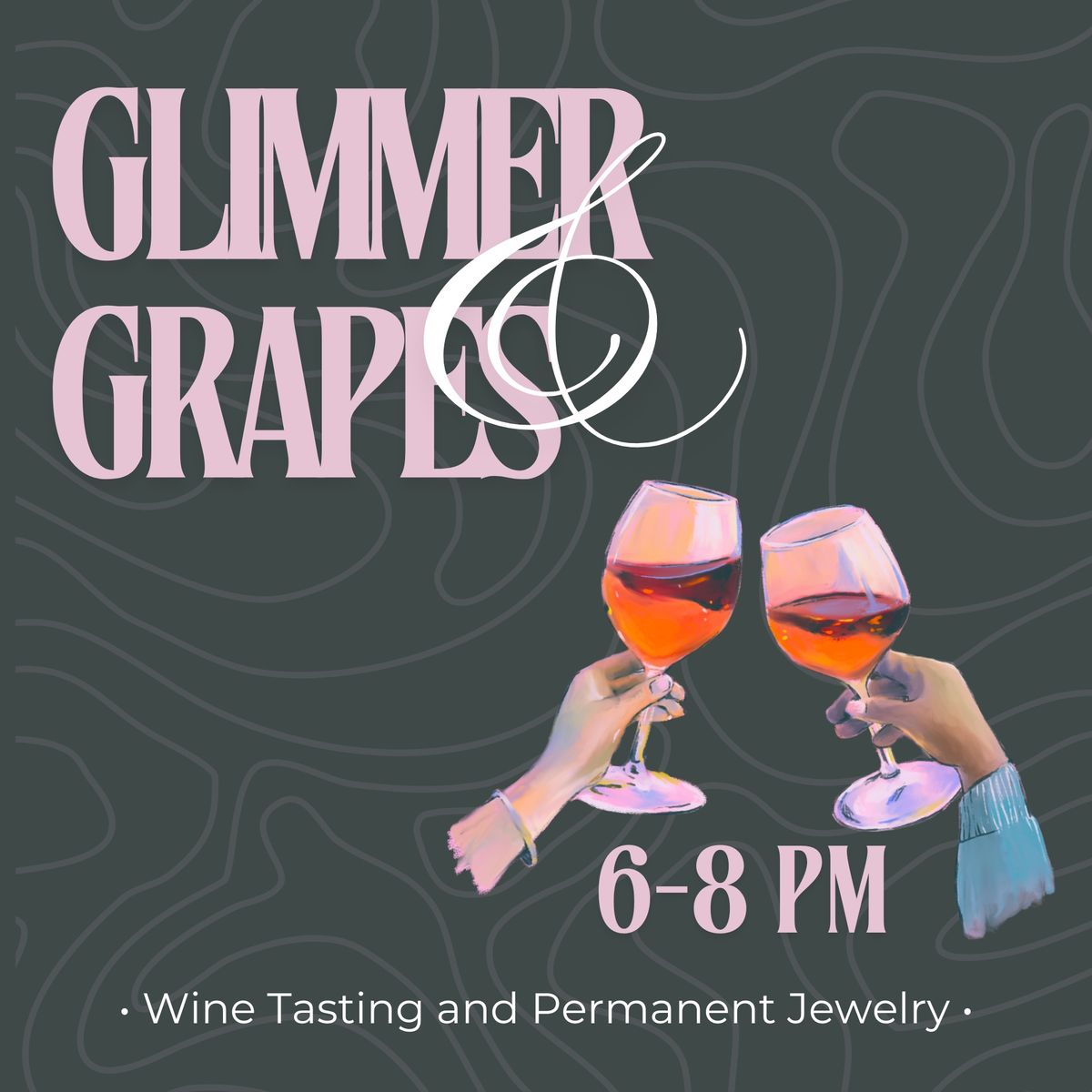 Glimmer & Grapes