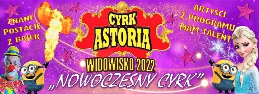 CYRK ASTORIA SZCZECIN 2022