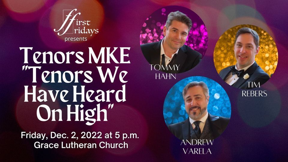 First Fridays Presents Tenors MKE