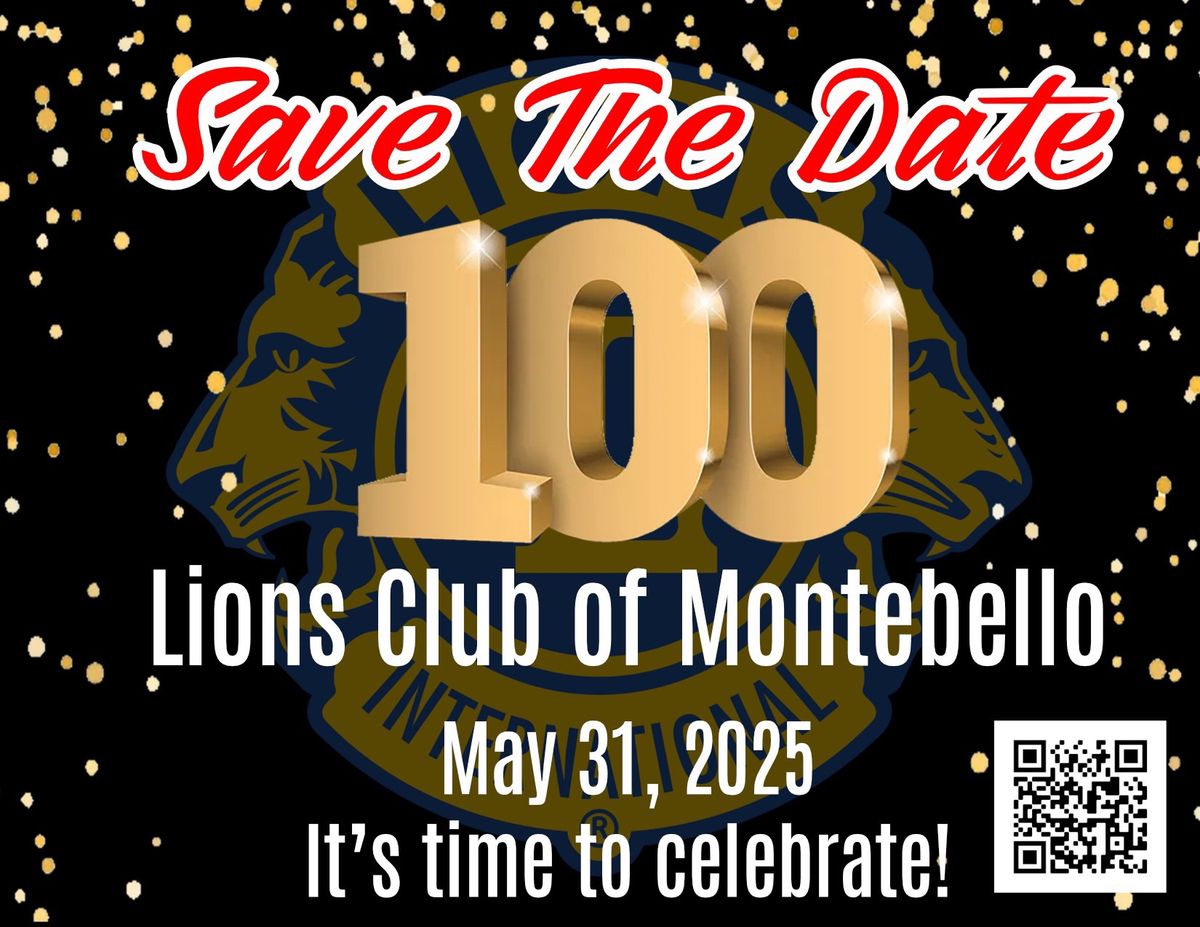 Lions Club of Montebello Centennial Celebration!