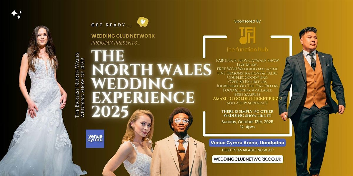 The North Wales Wedding Experience 2025!