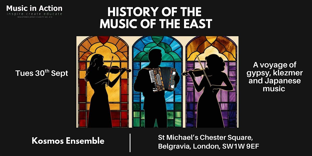 History of the Music of the East - Kosmos Ensemble - 6pm & 8pm