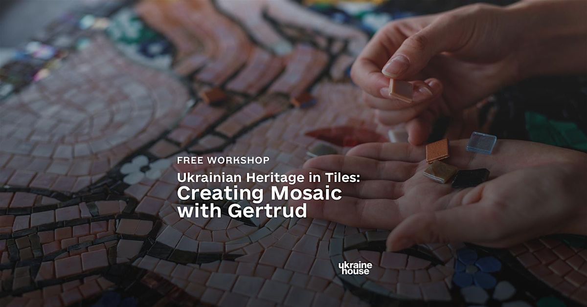 Ukrainian Heritage in Tiles Workshop