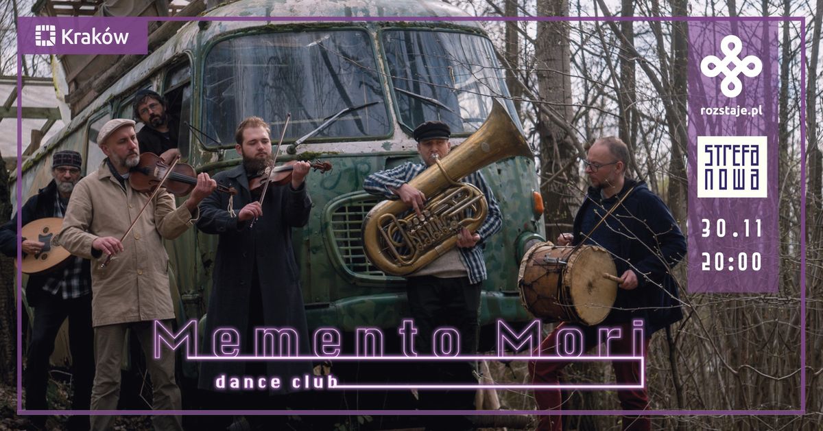 Memento Mori Dance Club | Strefa Nowa | koncert x pota\u0144c\u00f3wka