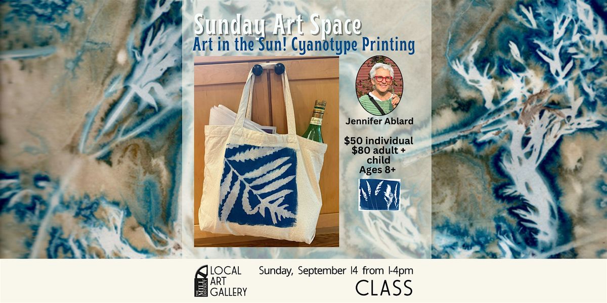 Art in the Sun! Cyanotype Printing with Jennifer Ablard