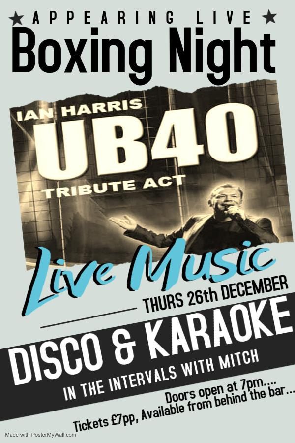 Boxing Night, UB40 and Disco Karaoke 