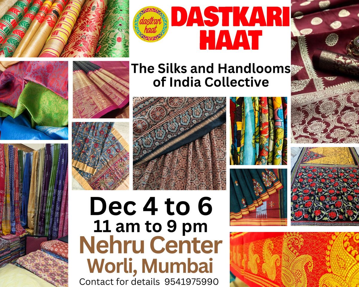 Dastkari Haat - Silk and Handloom Collective at Worli, Mumbai