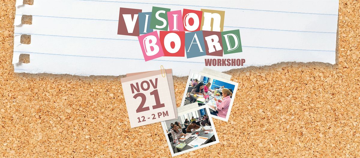 Vision Board Workshop