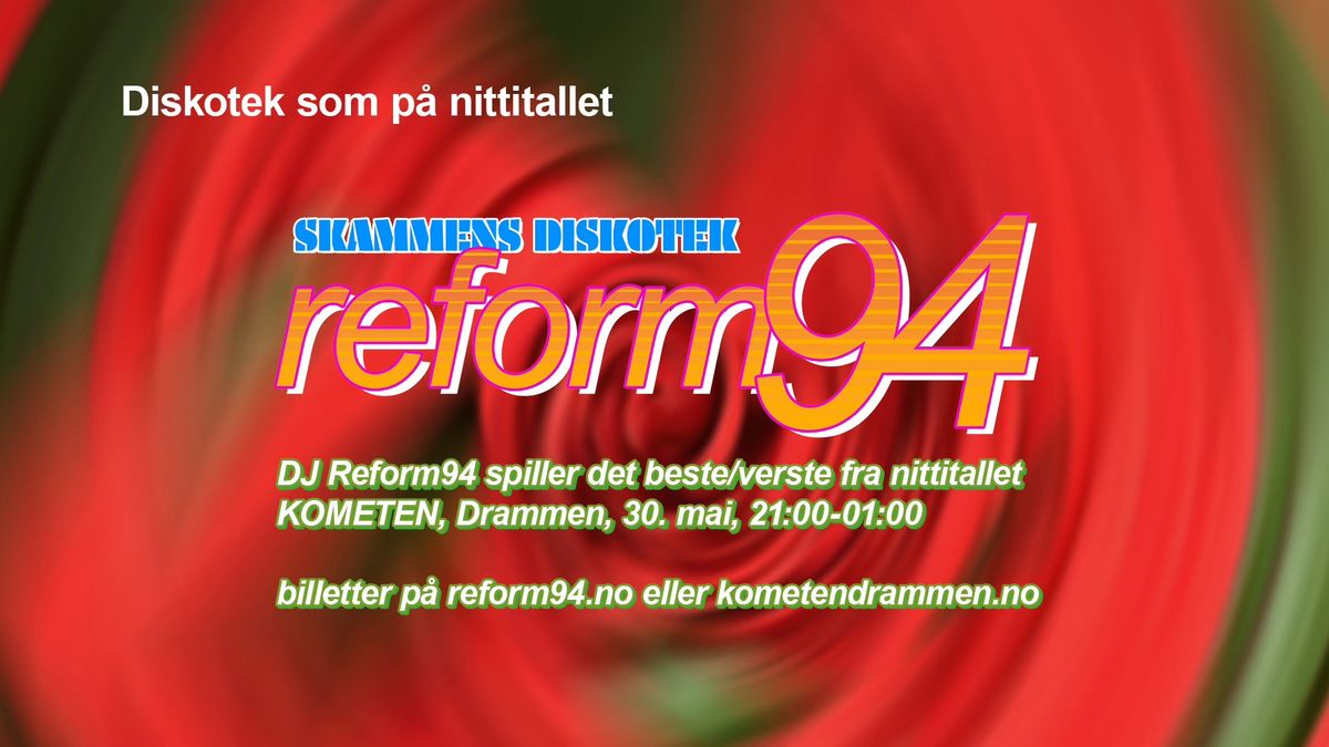 Skammens Diskotek med DJ Reform94 \/\/ Kometen, Drammen