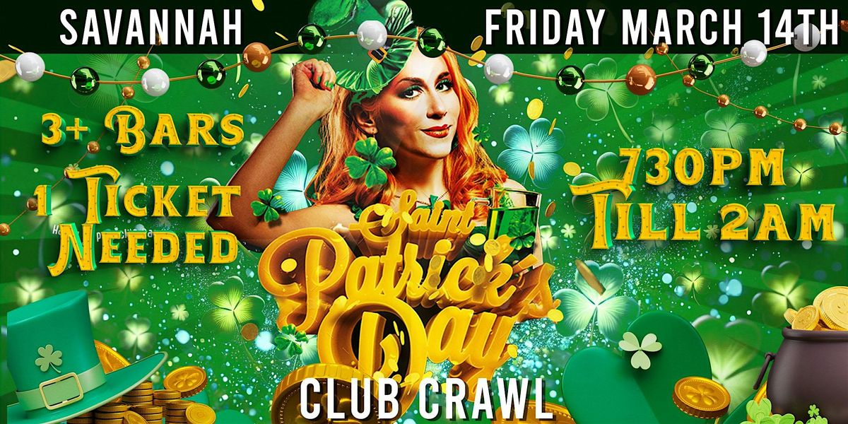 Savannah St. Patrick's Day Bar Crawl Party 2025 | Friday, March 14th