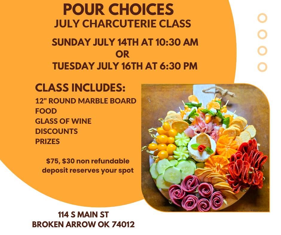 Pour Choices July Charcuterie Class