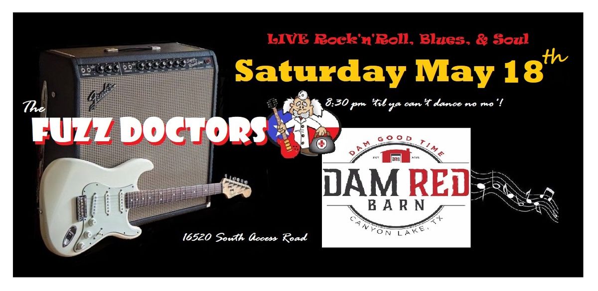 The Fuzz Doctors LIVE @ Dam Red Barn May 18th