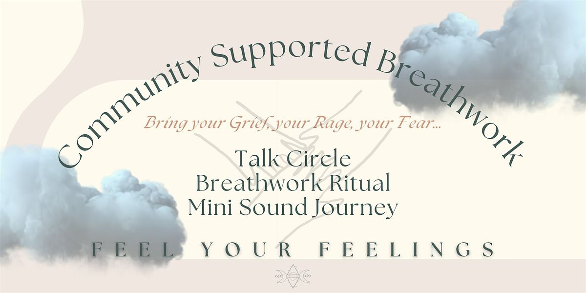 Community Supported Breathwork: Feeling Circles