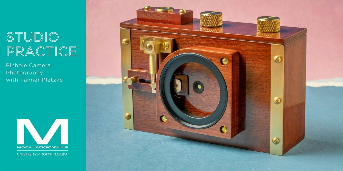 MOCA Studio Practice: Pinhole Camera Photography with Tanner Pletzke