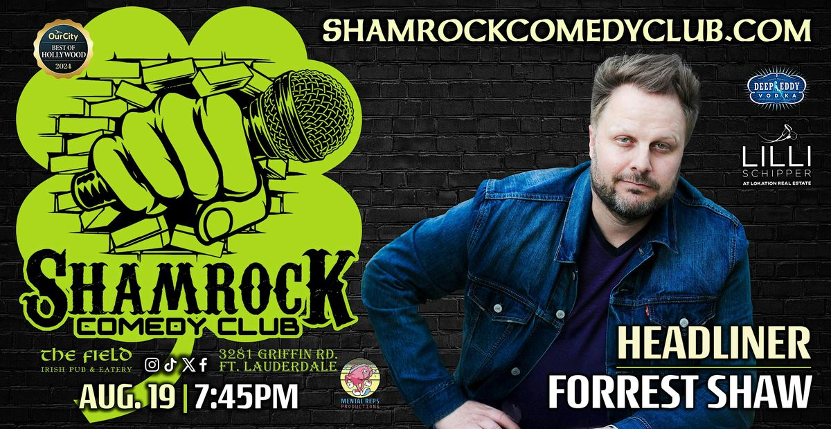 Forrest Shaw @ Shamrock Comedy Club