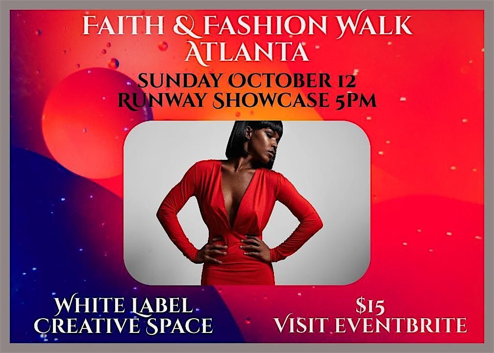Faith & Fashion Walk-Atlanta