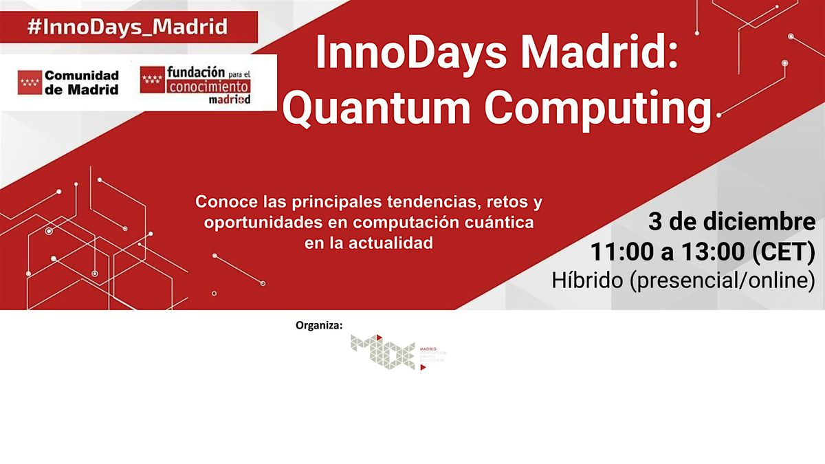 InnoDays Madrid: Quantum Computing