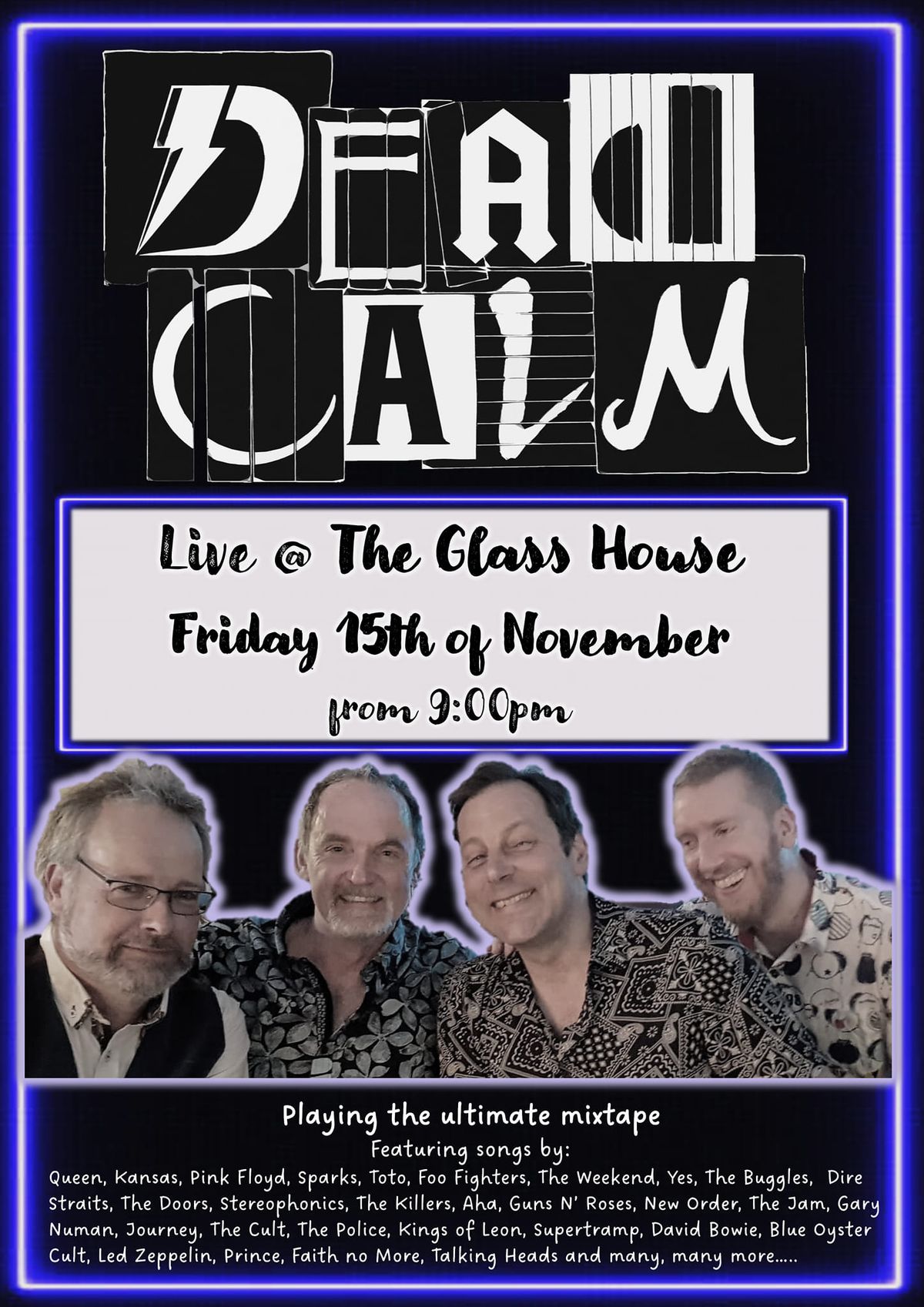 Dead Calm live at the Glass House