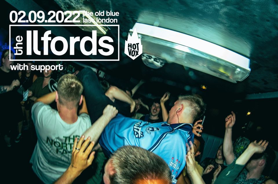 \\NEW WAVE\\ TOUR :: HOT VOX PRESENTS :: THE ILFORDS @ THE OLD BLUE