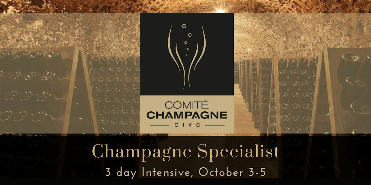 Champagne Specialist Certification 3-Day Intensive October 3-5, 2025