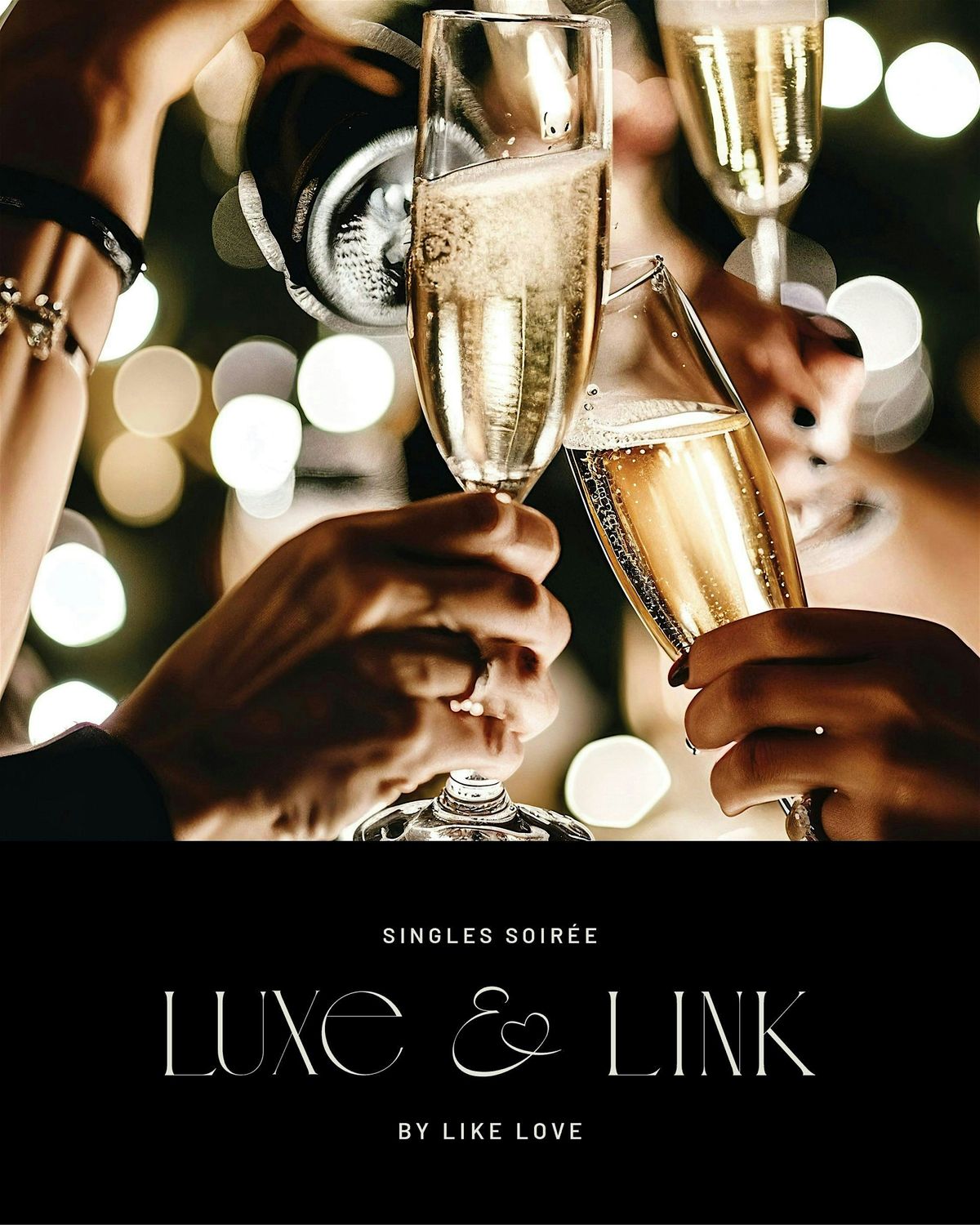Luxe & Link by Like Love (Singles 30-45)
