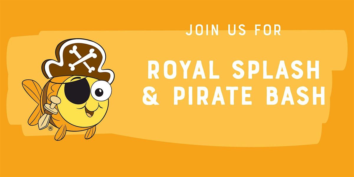 Royal Splash & Pirate Bash