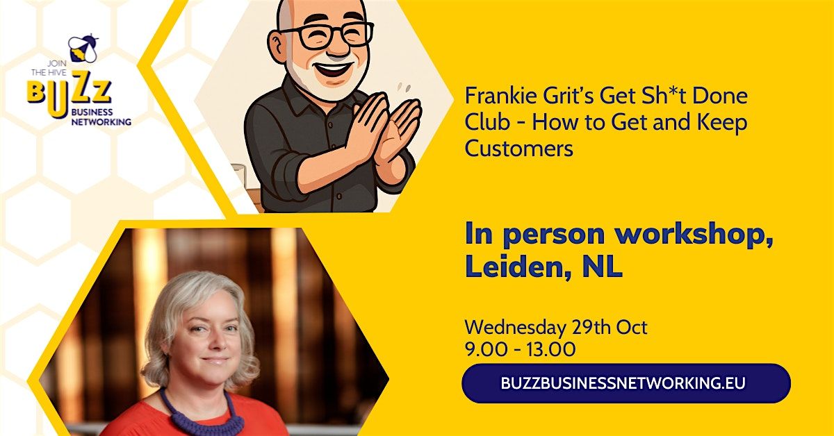 Frankie Grit\u2019s Get Sh*t Done Club: How to Get and Keep Customers