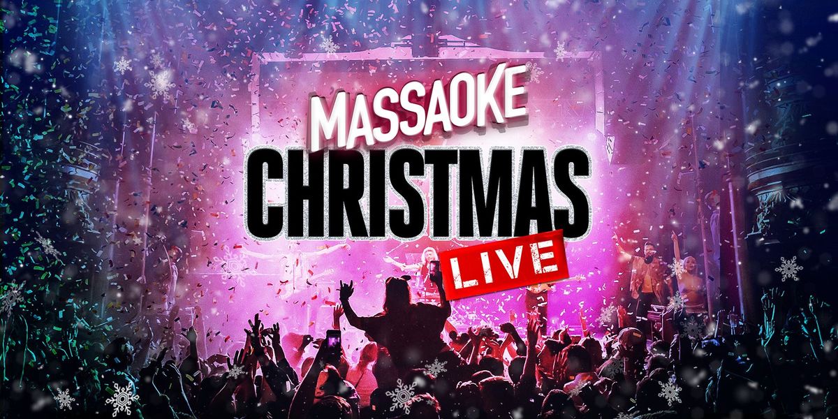 Massaoke: Chritmas Live at the Ballroom