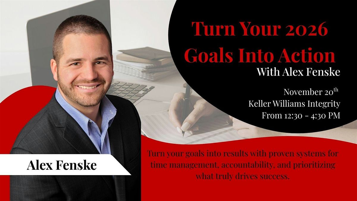 Turn Your 2026 Goals into ACTION!