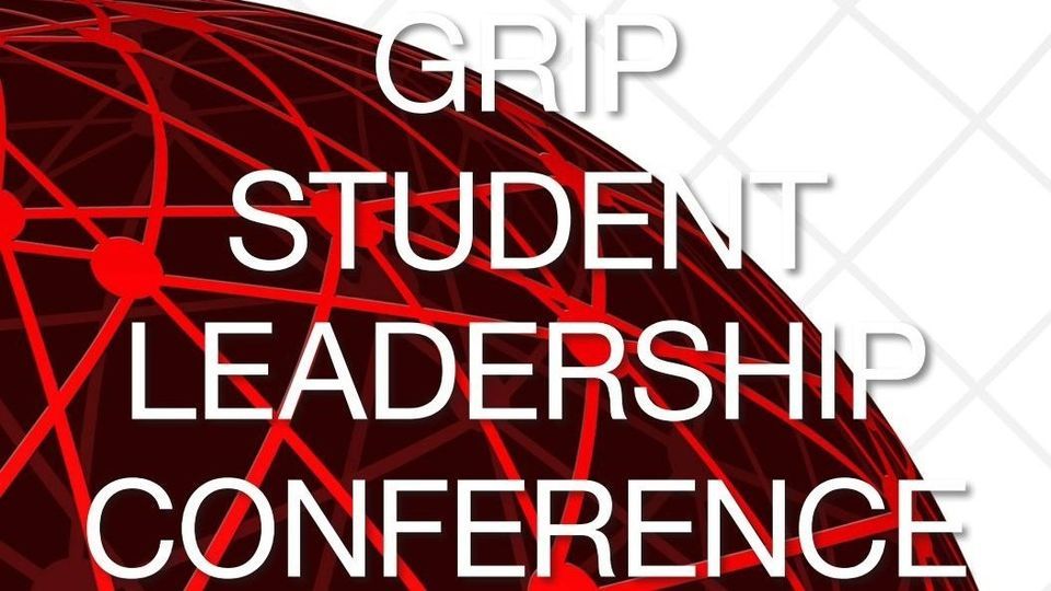 GRIP Student Leadership Conference