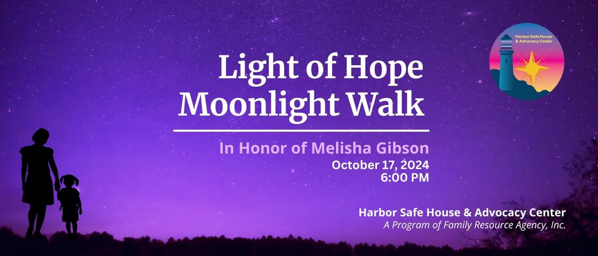 Light of Hope Moonlight Walk