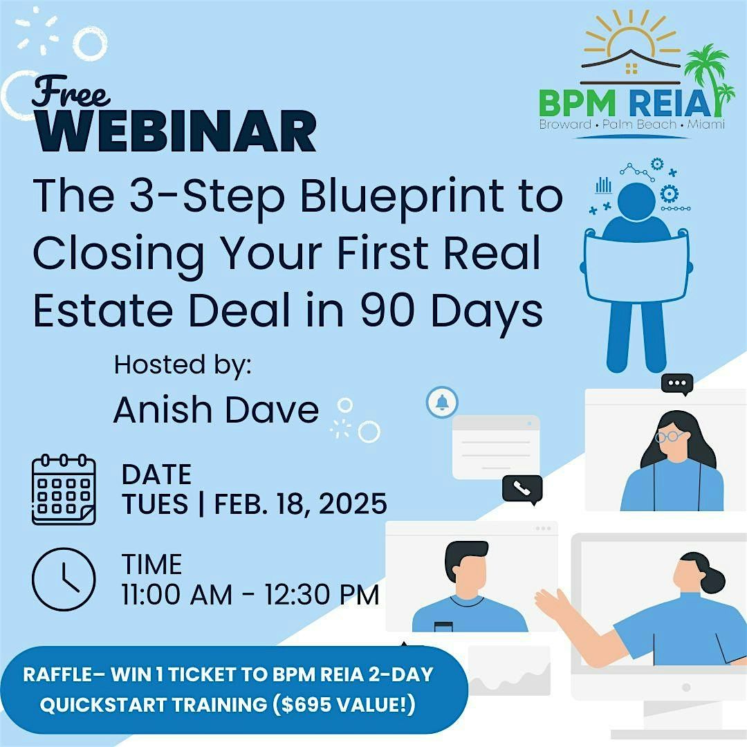 The 3-Step Blueprint to Closing Your First Real Estate Deal in 90 Days