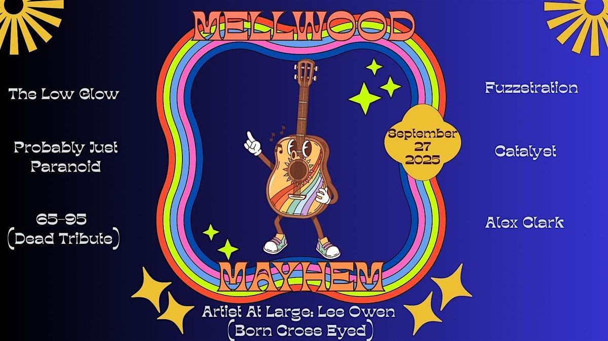 Mellwood Mayhem