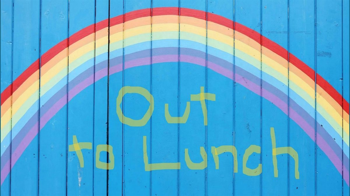"Out to Lunch" - Group for LGBTQ+ Women over 50