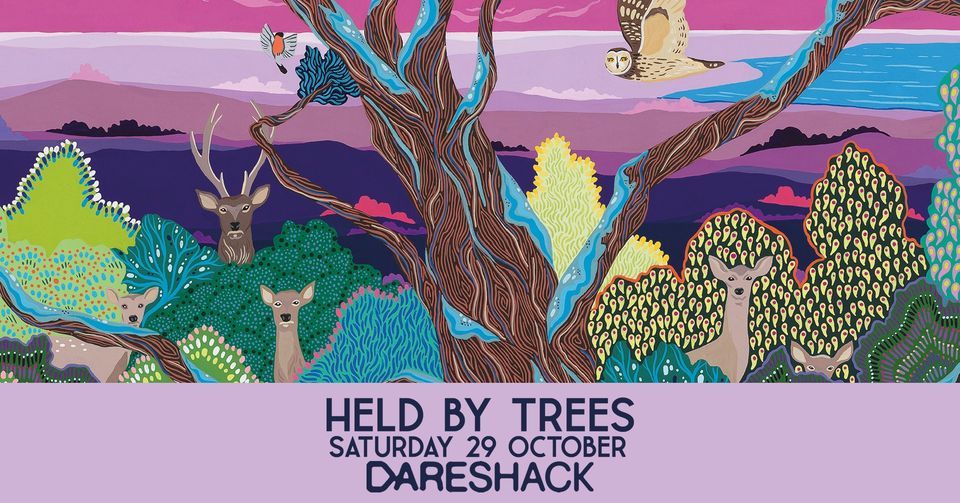 Held By Trees @ Dareshack (Bristol)
