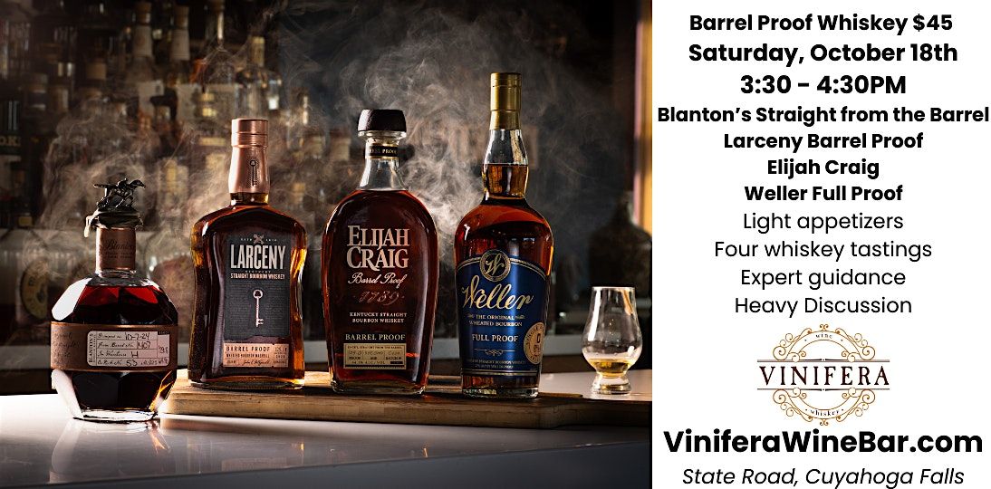 Vinifera's Barrel Proof Whiskey Tasting