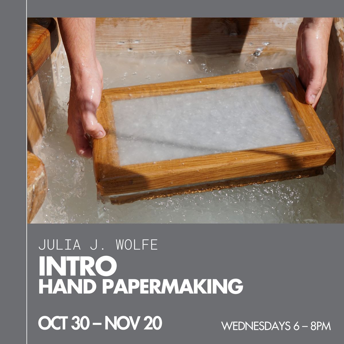 Intro to Hand Papermaking 