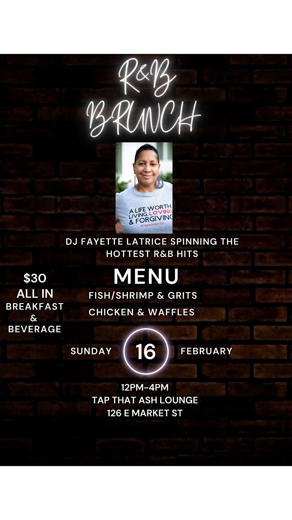 R&B Brunch W\/DJ Fayette Latrice at Tap That ASH