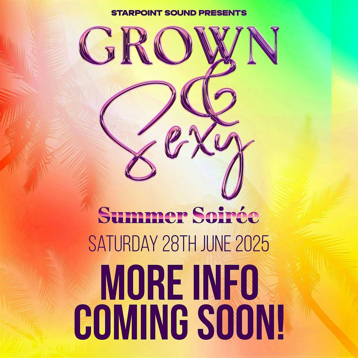 GROWN N SEXY: Summer Colours Edition