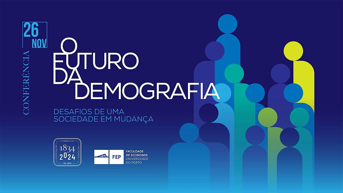 O Futuro da Demografia \u2013 Desafios de uma sociedade em mudan\u00e7a