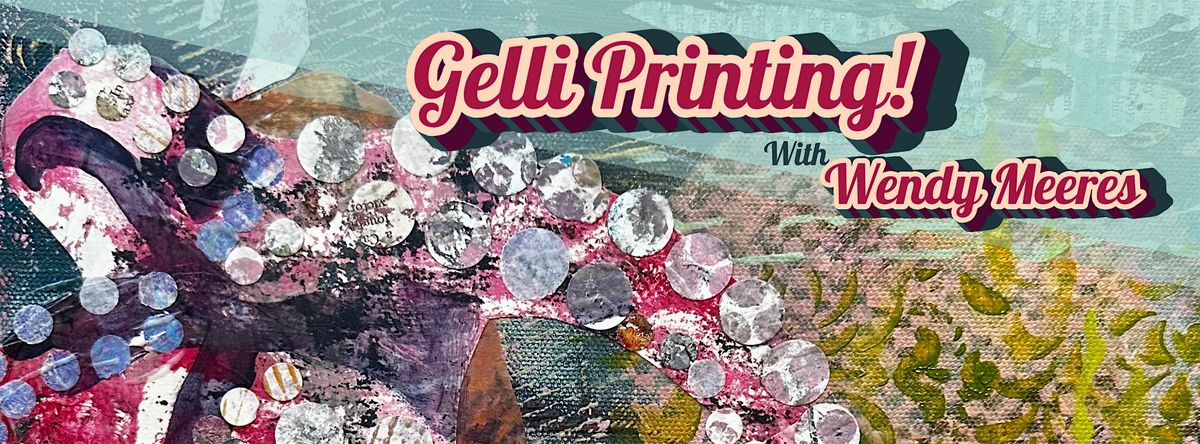 Gelli-Plate Printing with Wendy Meere's