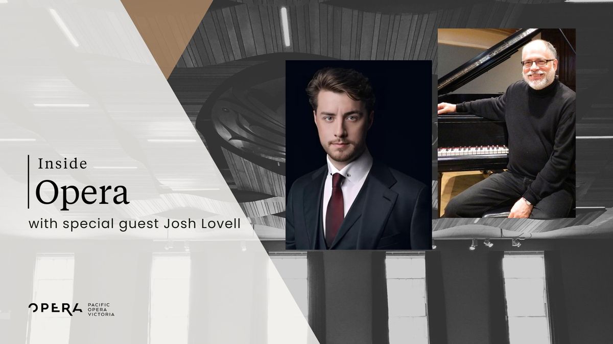 Inside Opera: Josh Lovell