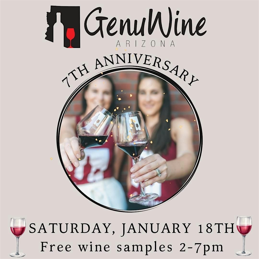 GenuWine Arizona 7 Year Anniversary