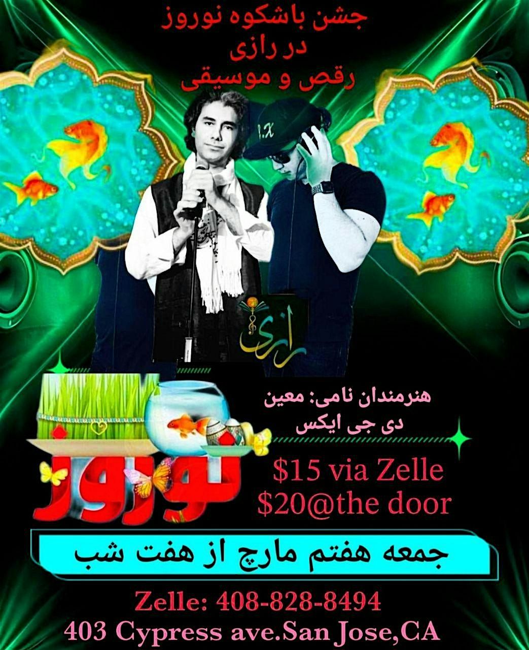 Norouz Celebration Friday March 7 with Moein & Dj X