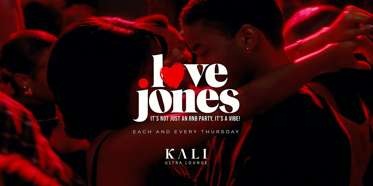 LOVE JONES \u2764\ufe0f: The Ultimate R&B Night Experience \u2728