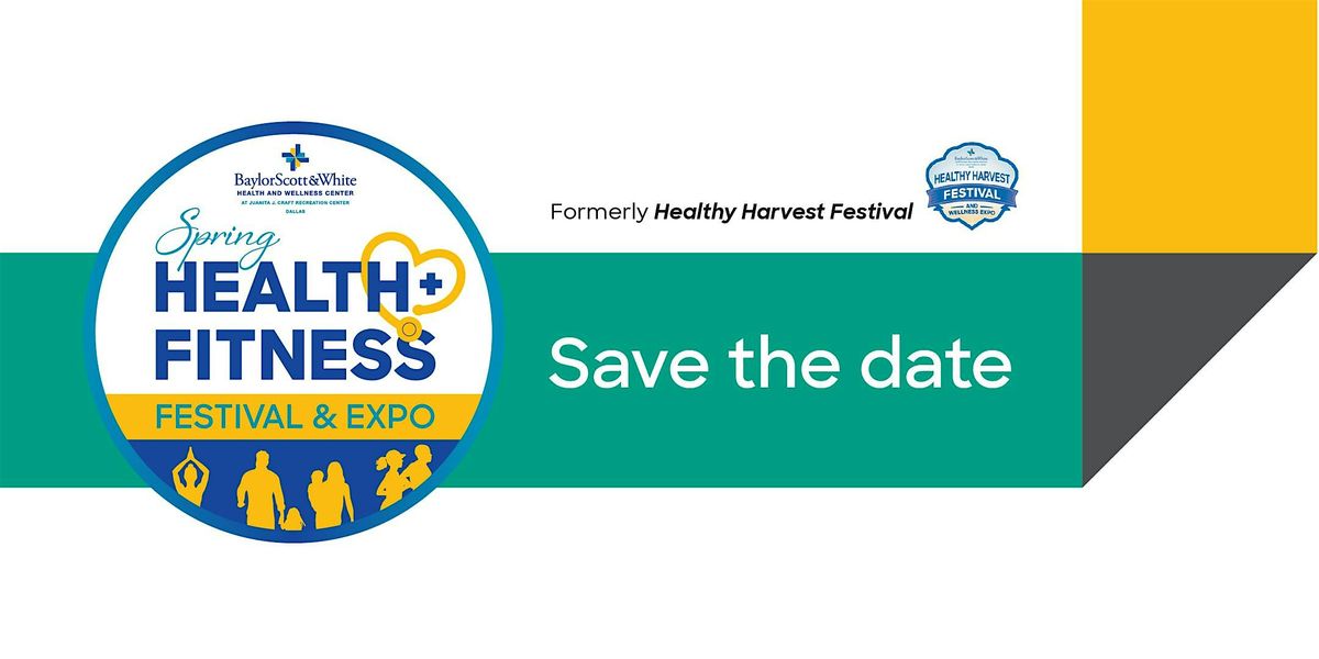 Health + Fitness Festival and Expo (formerly Healthy Harvest Festival)