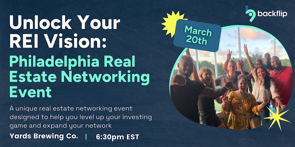 Unlock Your REI Vision Philadelphia: A Unique Networking Experience