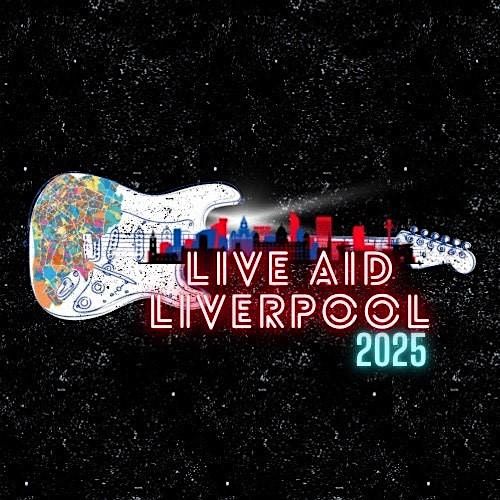 Live Aid Liverpool in aid of Shelter, Gift of Sight & Zoe's Place