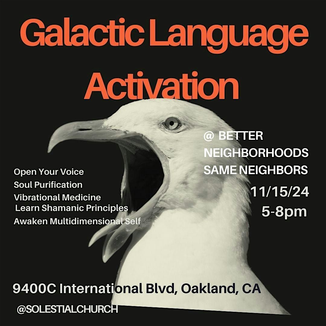 Galactic Language Activation (OAK)