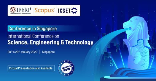 International Conference on Science, Engineering & Technology | Conference in Singapore 2022